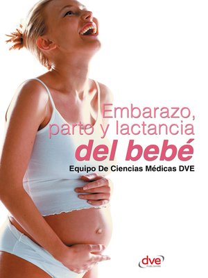 cover image of Embarazo, parto y lactancia del bebé